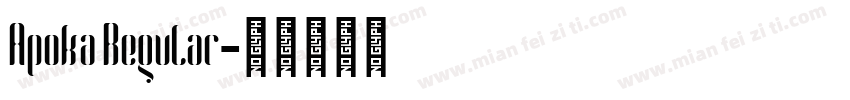 Apoka Regular字体转换